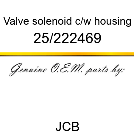 Valve, solenoid c/w housing 25/222469