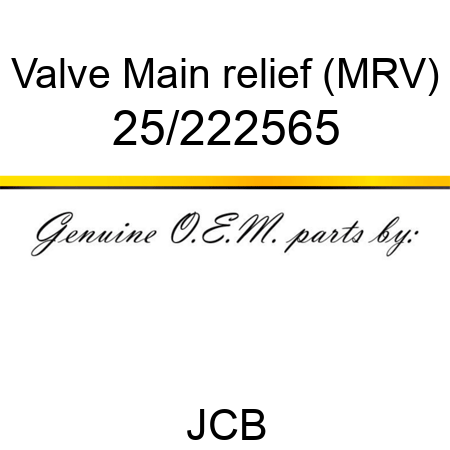 Valve, Main relief (MRV) 25/222565