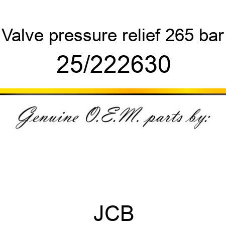 Valve, pressure relief, 265 bar 25/222630