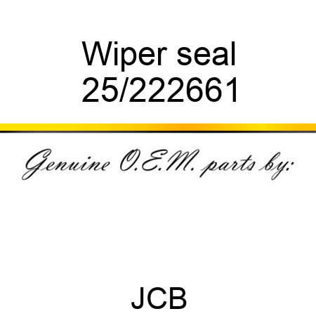 Wiper, seal 25/222661