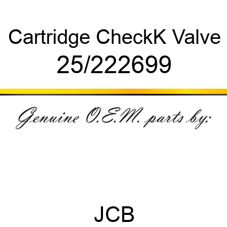 Cartridge, CheckK Valve 25/222699