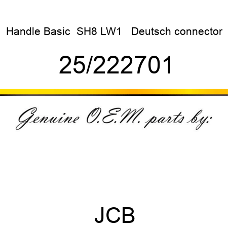Handle, Basic,  SH8 LW1, + Deutsch connector 25/222701