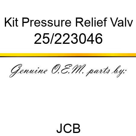 Kit, Pressure Relief Valv 25/223046