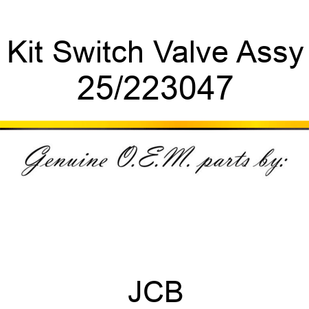 Kit, Switch Valve Assy 25/223047