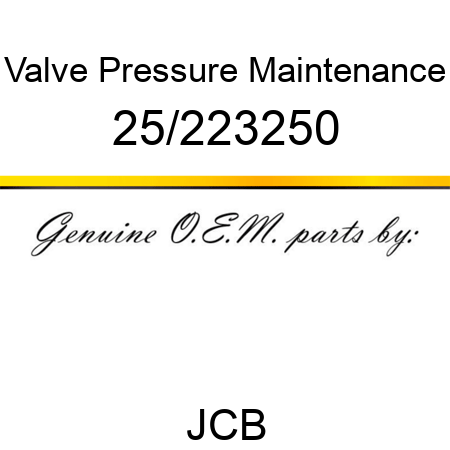 Valve, Pressure Maintenance 25/223250
