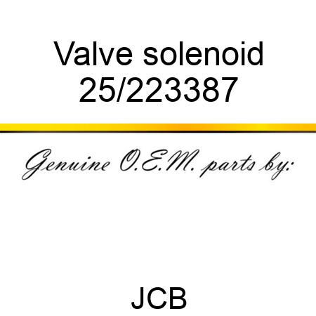 Valve, solenoid 25/223387