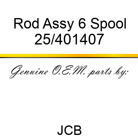 Rod, Assy, 6 Spool 25/401407