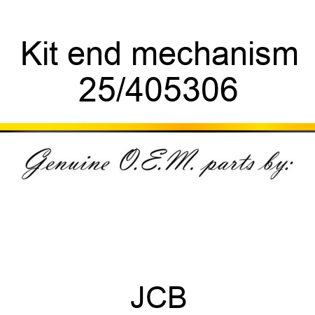 Kit, end mechanism 25/405306