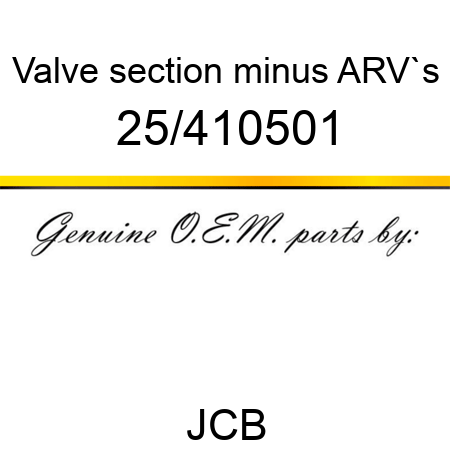 Valve, section, minus ARV`s 25/410501