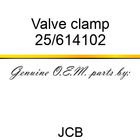 Valve, clamp 25/614102