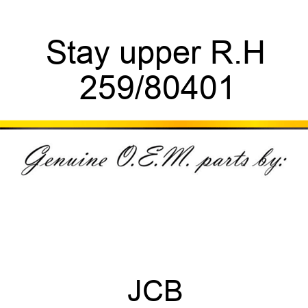 Stay, upper, R.H 259/80401
