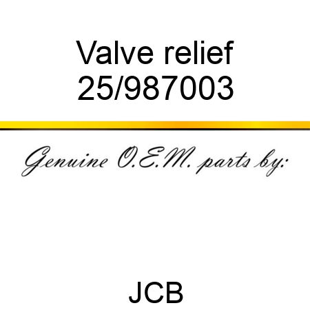 Valve, relief 25/987003