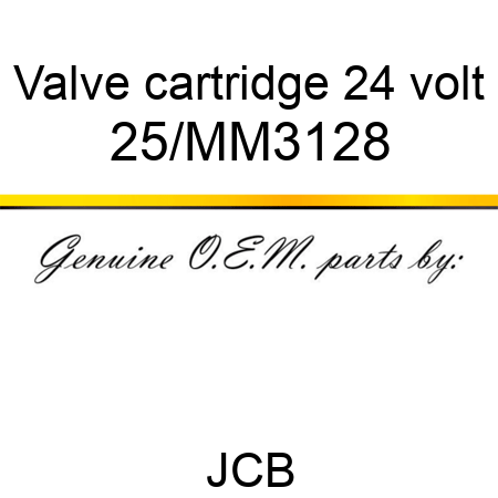 Valve, cartridge, 24 volt 25/MM3128