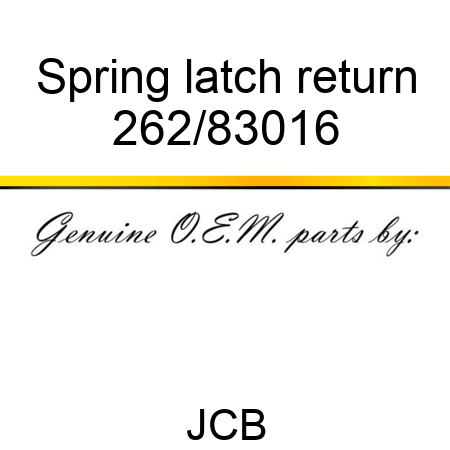 Spring, latch return 262/83016