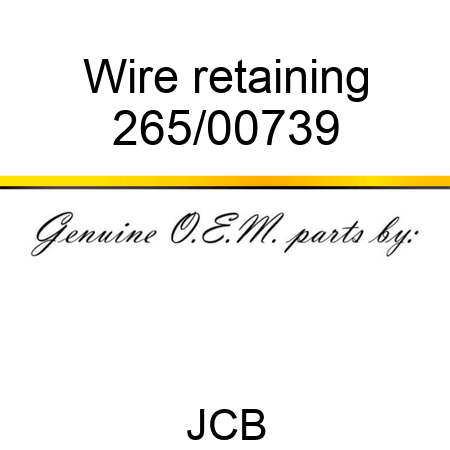 Wire, retaining 265/00739