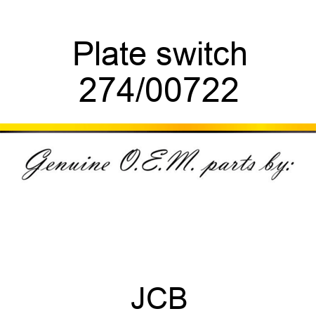 Plate, switch 274/00722