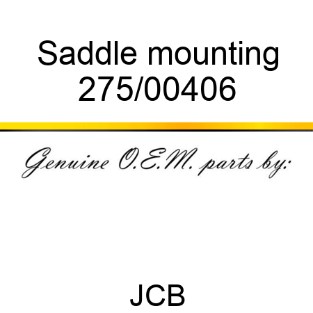Saddle, mounting 275/00406