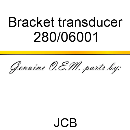 Bracket, transducer 280/06001