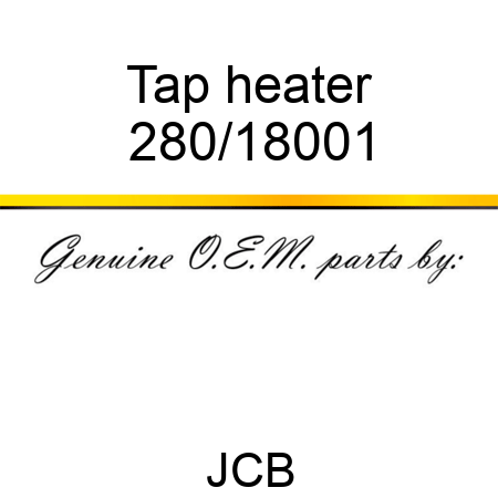 Tap, heater 280/18001