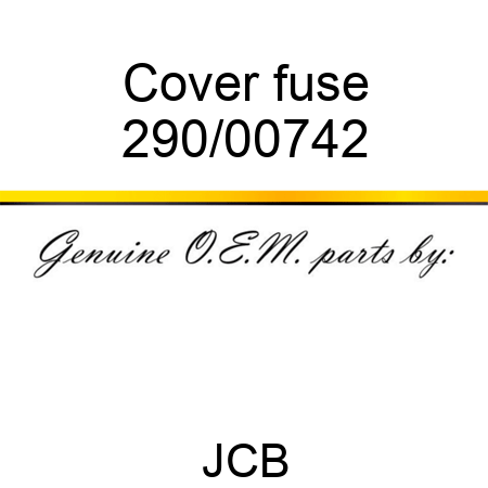 Cover, fuse 290/00742