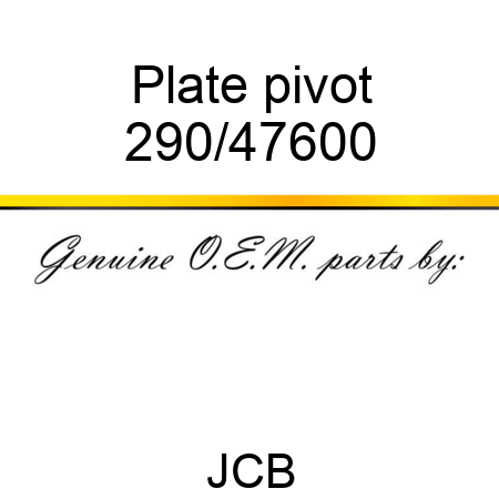 Plate, pivot 290/47600