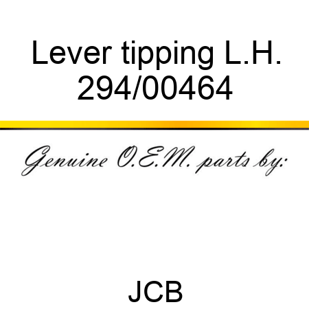 Lever, tipping, L.H. 294/00464