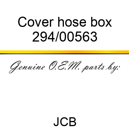 Cover, hose box 294/00563