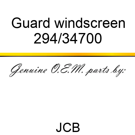 Guard, windscreen 294/34700