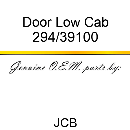 Door, Low Cab 294/39100