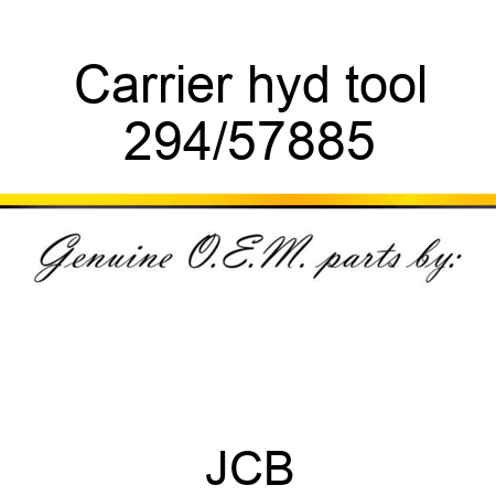 Carrier, hyd tool 294/57885
