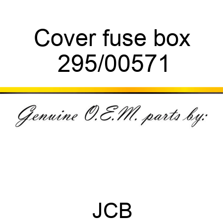 Cover, fuse box 295/00571