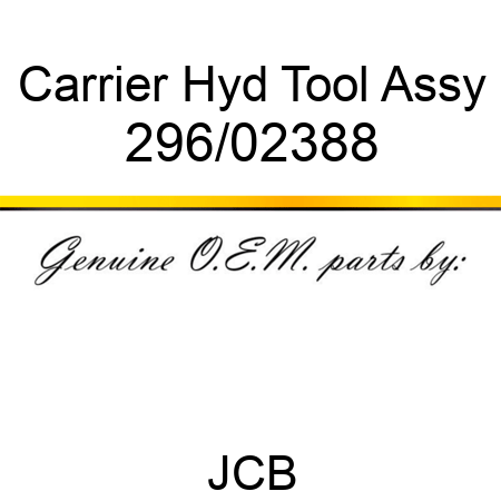 Carrier, Hyd Tool Assy 296/02388