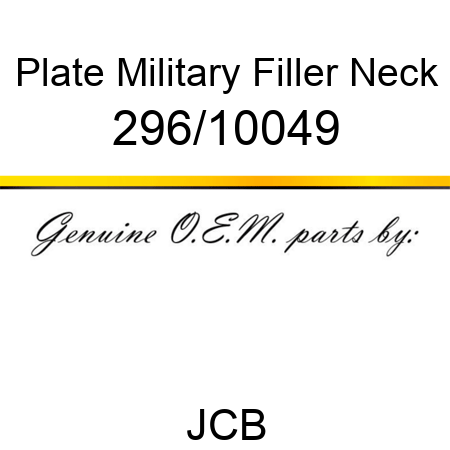 Plate, Military Filler Neck 296/10049