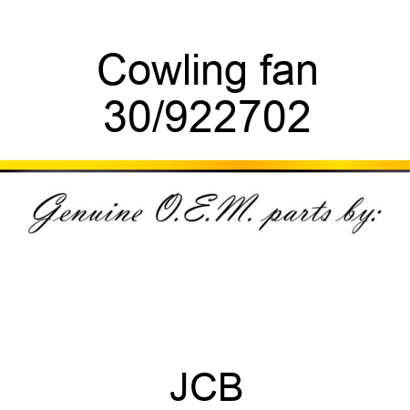 Cowling, fan 30/922702