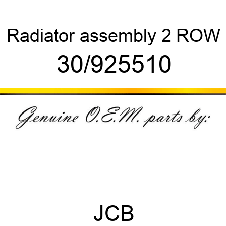 Radiator, assembly, 2 ROW 30/925510