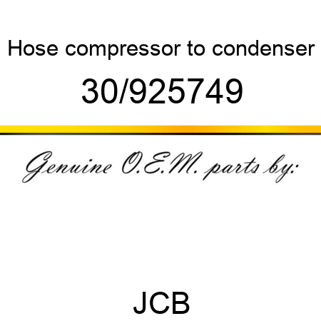 Hose, compressor to, condenser 30/925749