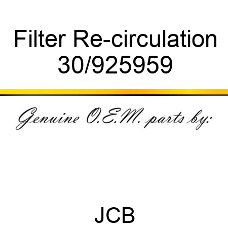 Filter, Re-circulation 30/925959