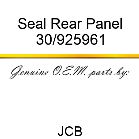 Seal, Rear Panel 30/925961