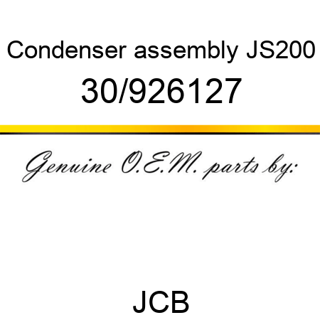 Condenser, assembly, JS200 30/926127