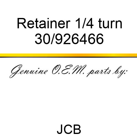 Retainer, 1/4 turn 30/926466