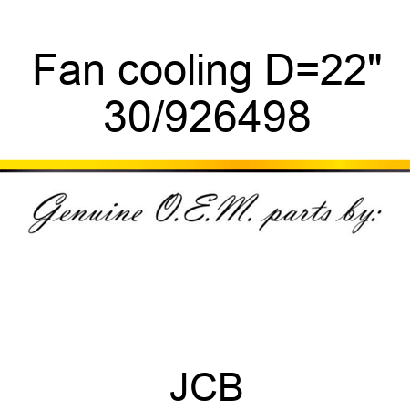 Fan, cooling, D=22