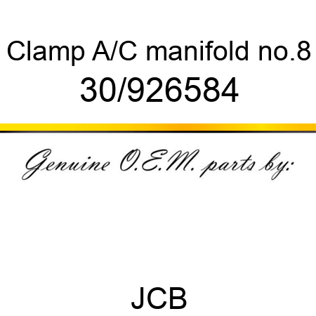 Clamp, A/C manifold no.8 30/926584