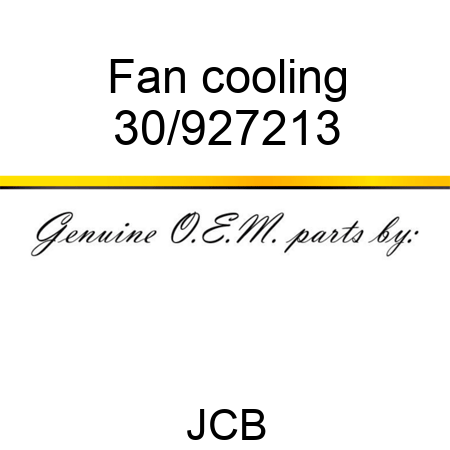 Fan, cooling 30/927213