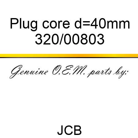 Plug, core, d=40mm 320/00803