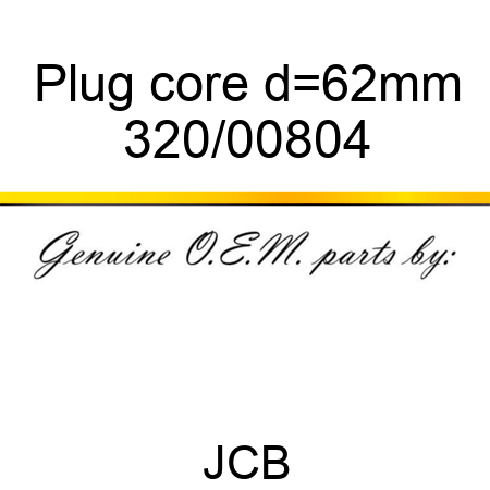 Plug, core, d=62mm 320/00804