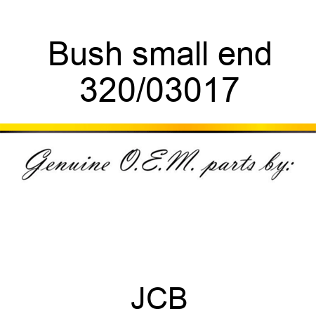 Bush, small end 320/03017