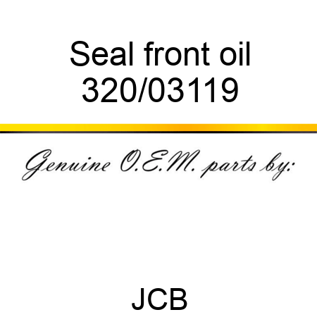 Seal, front oil 320/03119