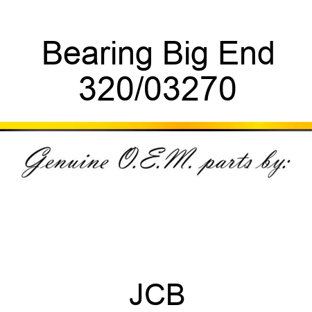 Bearing, Big End 320/03270