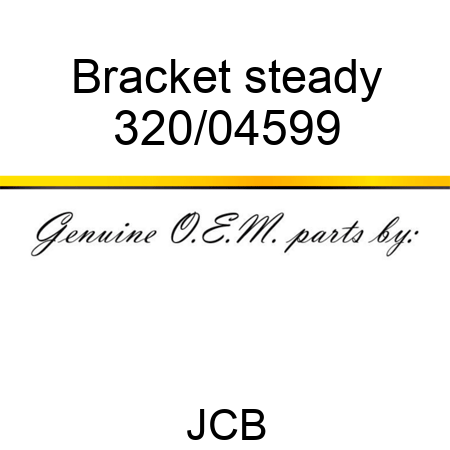 Bracket, steady 320/04599
