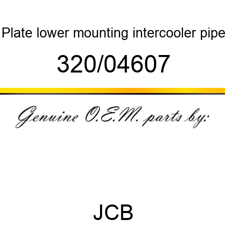 Plate, lower mounting, intercooler pipe 320/04607